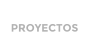 PROYECTOS
